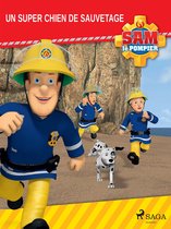 Sam le Pompier - Sam le Pompier - Un super chien de sauvetage