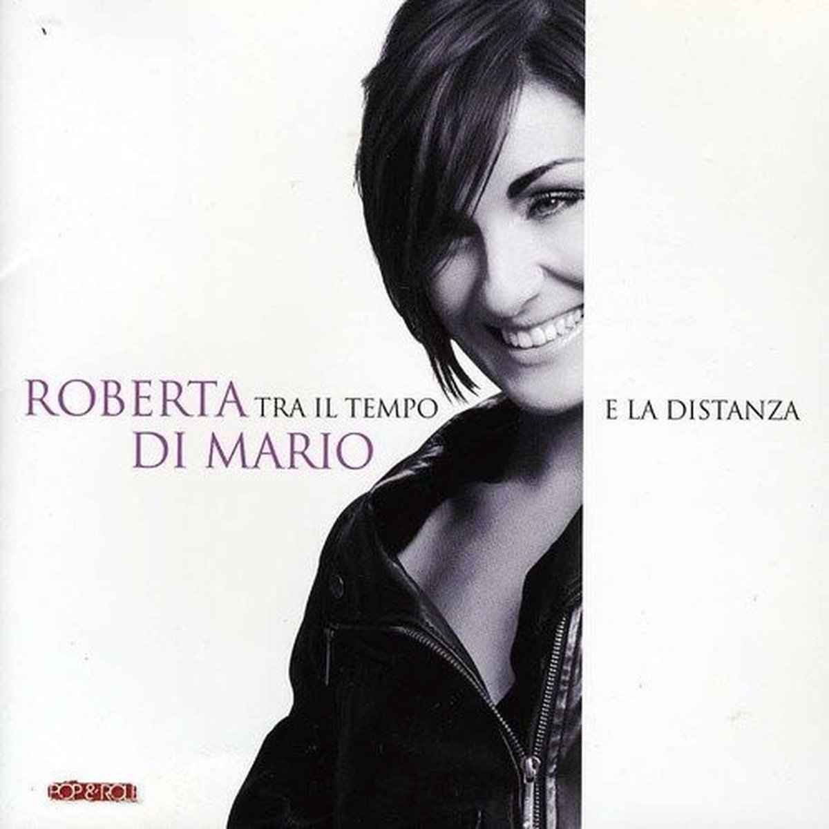 Roberta Di Mario - Tra Il Tempo E La Distanza (CD)
