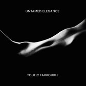 Toufic Farroukh - Untamed Elegance (CD)