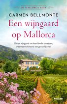De Mallorca saga 1 - Een wijngaard op Mallorca