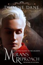 The Books of Locurnia 2 - Meran's Reproach: Book Two Legend of the Ancients