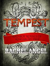Bad Boy Royals of Kingsbury Prep 1 - Tempest: A High School Bully Romance
