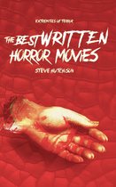 Extremities of Terror - The Best Written Horror Movies