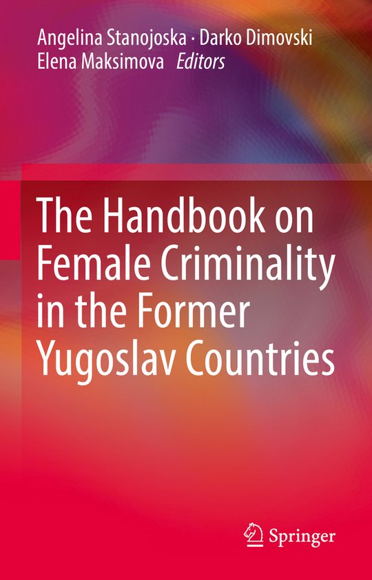 The Handbook on Female Criminality in the Former Yugoslav Co ... - cover