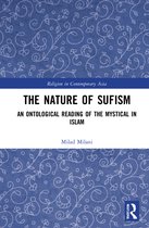 Routledge Religion in Contemporary Asia Series-The Nature of Sufism