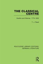 Routledge Library Editions: German Literature-The Classical Centre