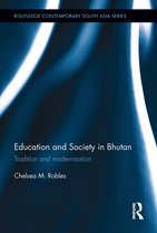 Routledge Contemporary South Asia Series- Education and Society in Bhutan