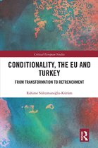 Critical European Studies- Conditionality, the EU and Turkey