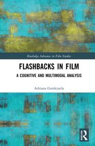 Routledge Advances in Film Studies- Flashbacks in Film