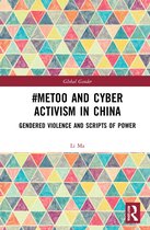 Global Gender- #MeToo and Cyber Activism in China