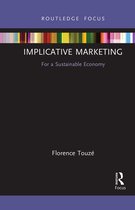 Routledge Focus on Business and Management- Implicative Marketing