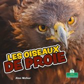 Faits pour survivre (Built to Survive) - Les oiseaux de proie (Birds of Prey)