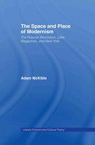 Literary Criticism and Cultural Theory-The Space and Place of Modernism