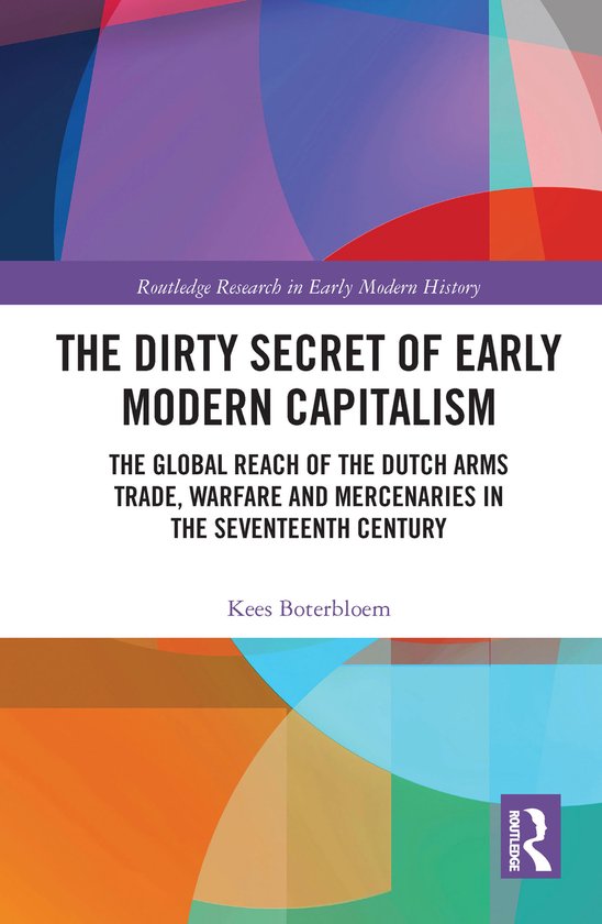 Routledge Research in Early Modern History-The Dirty Secret  ... - cover