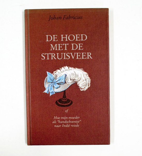 9789025804909 - Hoed met de struisveer