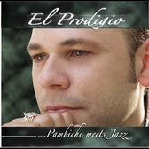 El Prodigio - Pambiche Meet Jazz (CD)