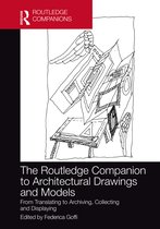 Routledge International Handbooks-The Routledge Companion to Architectural Drawings and Models