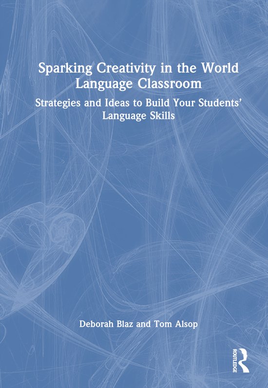 Sparking Creativity in the World Language Classroom - cover