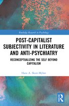 Routledge Research in Psychology- Post-Capitalist Subjectivity in Literature and Anti-Psychiatry