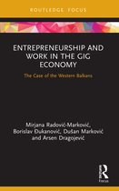 Routledge Focus on Business and Management- Entrepreneurship and Work in the Gig Economy