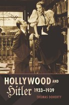Hollywood & Hitler 1933 1939