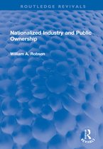 Routledge Revivals- Nationalized Industry and Public Ownership