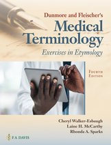 Dunmore and Fleischer's Medical Terminology