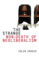 Strange Non-death Of Neo-liberalism