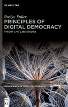 Democracy in Times of Upheaval8- Principles of Digital Democracy