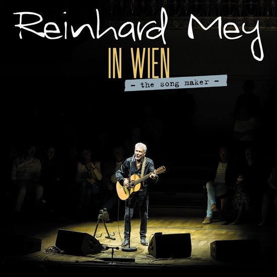 Foto: Reinhard mey in wien the song maker 2 cd 