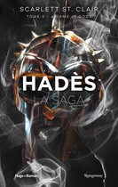 La saga d'Hadès 3 - La saga d'Hadès - Tome 03