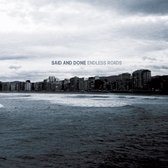 Said And Done - Endless Roads (CD)