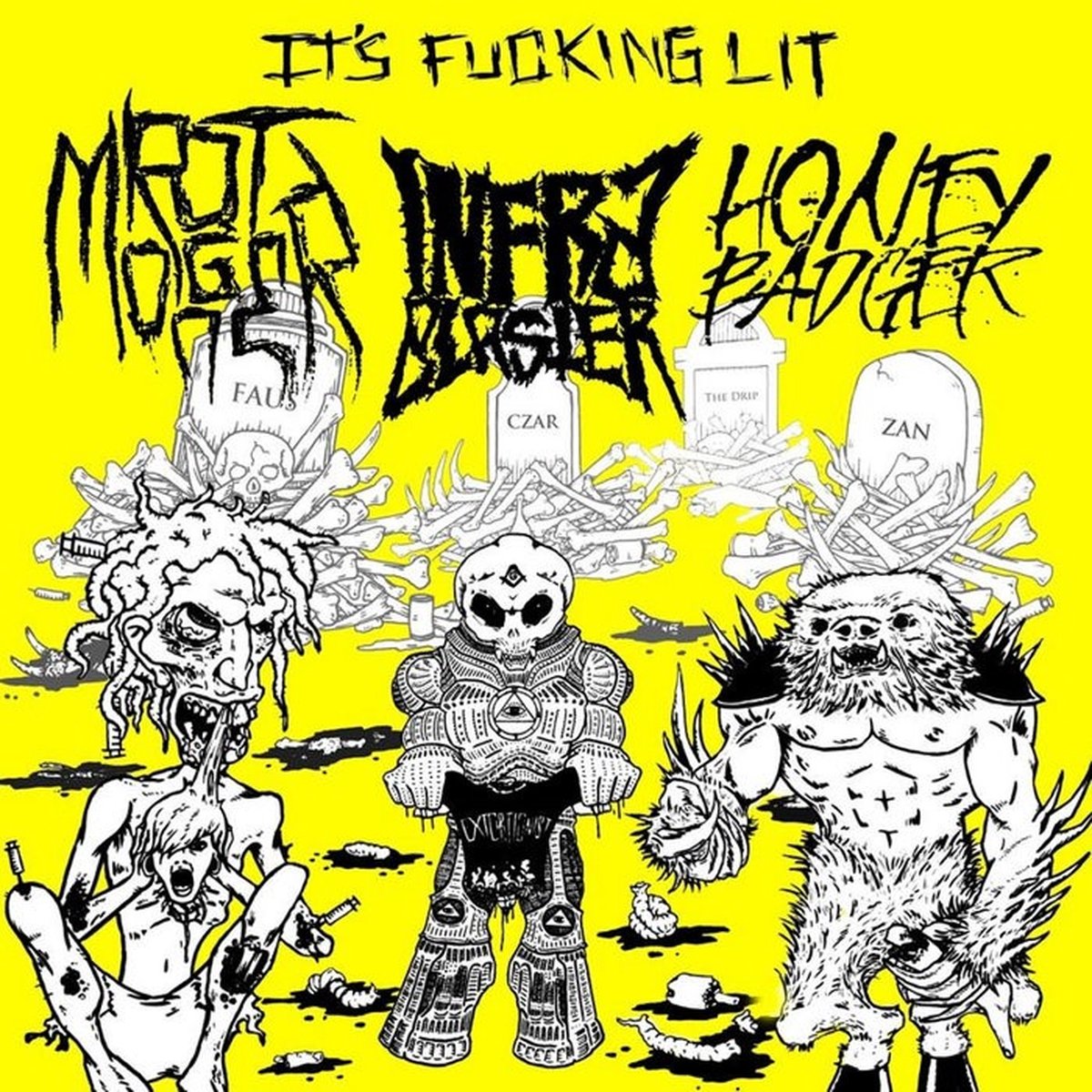 Rot Monger, Infrablaster, Honey Badger - It's Fucking Lit (CD)