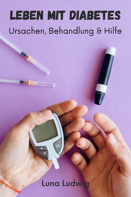 Leben mit Diabetes (ebook), Luna Ludwig | 9783757915124 | Boeken | bol