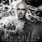 Ed Kowalczyk - Flood And The Mercy (CD)