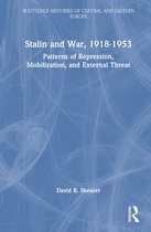 Routledge Histories of Central and Eastern Europe- Stalin and War, 1918-1953