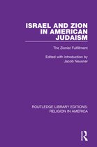 Routledge Library Editions: Religion in America- Israel and Zion in American Judaism