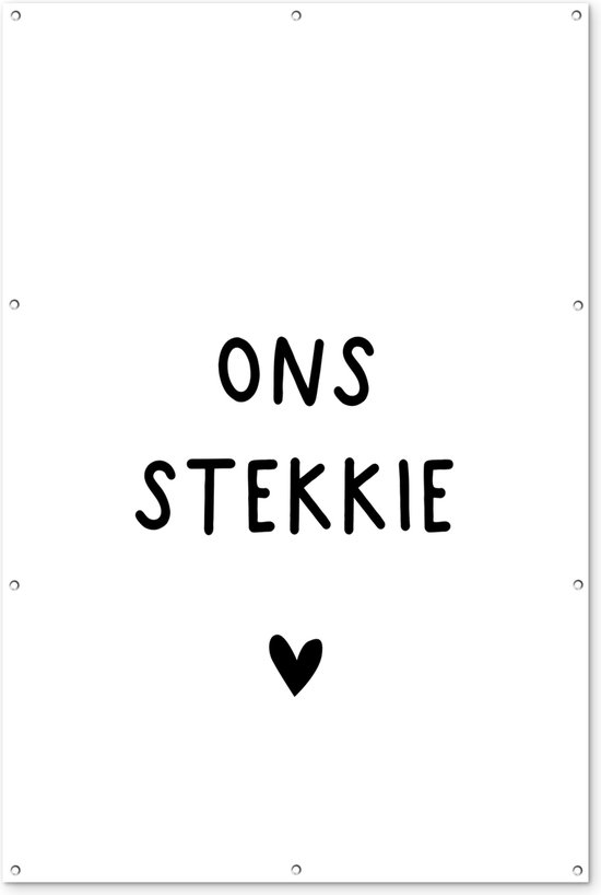 Tuinposter tekst - Ons Stekkie - Quotes - Wit - Hartje - Tuindecoratie -...  | bol.com