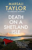 Shetland Mysteries 7 - Death on a Shetland Isle