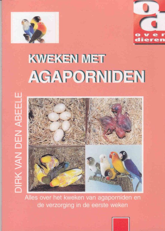 Cover van het boek 'Kweken met agaporniden' van J. Hannes en D. van den Abeele