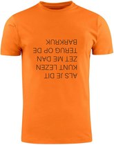Als je dit kunt lezen zet me dan terug op de barkruk Oranje T-shirt | Koningsdag | Nederland | feest | kroeg | cafe | drinken | Unisex