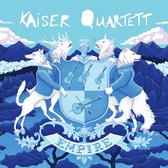 Kaiser Quartett - Empire (CD)