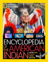 Encyclopedia of the American Indian Stories, Timelines, Maps, and More National Geographic Kids