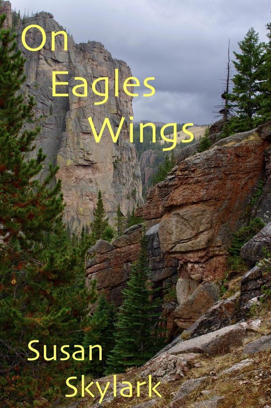 On Eagles Wings On Eagles Wings (ebook), Susan Skylark