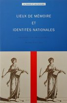 Lieux De Memoire Et Identites Nationales