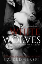 In the Company of Killers 0.9 - White Wolves: A Short Story