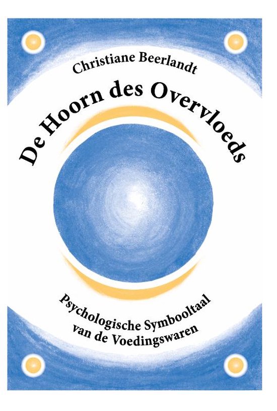 Cover van het boek 'De hoorn des overvloeds' van Christiane Beerlandt