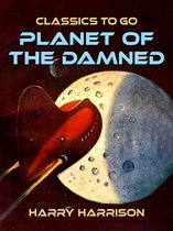 Classics To Go - Planet of the Damned