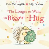 Hedgehog & Friends 3 - The Longer the Wait, the Bigger the Hug