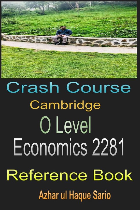 O Level 1 Crash Course Cambridge O Level Economics 2281